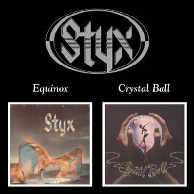 Styx - Equinox/Crystal Ball (Remastered)(2 On 1CD)(CD)