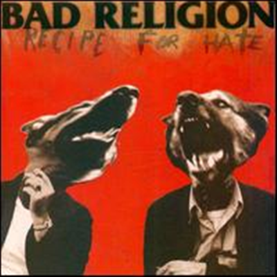 Bad Religion - Recipe For Hate