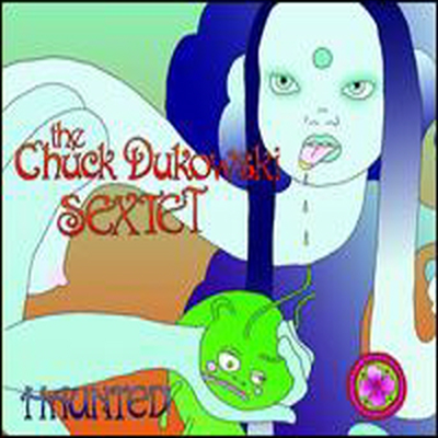 Chuck Dukowski Sextet - Haunted (CD)