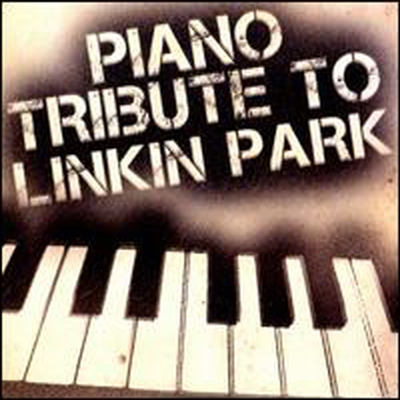 Piano Tribute Players (Tribute to Linkin Park) - Piano Tribute to Linkin Park (CD-R)