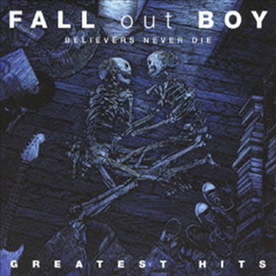 Fall Out Boy - Believers Never Die: Greatest Hits (Bonus Track)(SHM-CD)(일본반)
