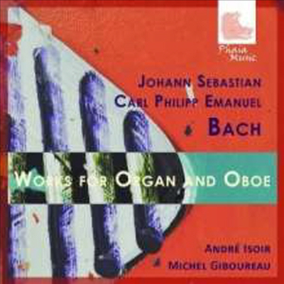 바흐: 오보에와 오르간 소나타, CPE 바흐: 환타지아와 푸가 (Bach: Sonaten fur Oboe &amp; Orgel BWV1020 &amp; 1030, CPE Bach: Fantasie &amp; Fuge Wq.119)(CD) - Michel Giboureau
