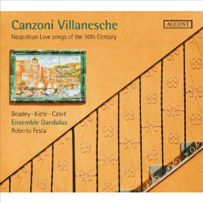 16세기 나폴리 사랑의 멜로디 (Canzoni Villanesche - Neapolitan Love Songs of the 16th Century) (2CD) - Roberto Festa