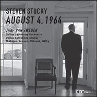 스터키: 1964년 8월 4일 (Stucky: August 4, 1964, concert drama for orchestra, chorus &amp; soloists)(CD) - Jaap Van Zweden