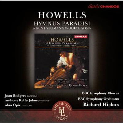 하우엘스: 천국의 송가 (Howells: Hymnus Paradisi)(CD) - Richard Hickox