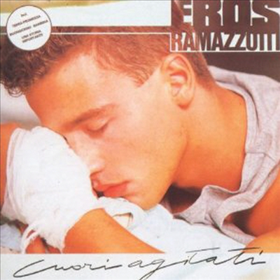 Eros Ramazzotti - Cuori Agitati