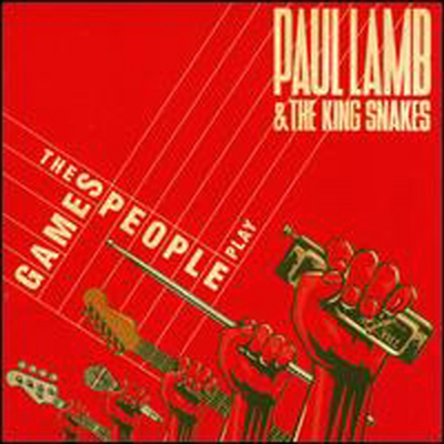 Paul Lamb &amp; the King Snakes - Games People Play (CD)