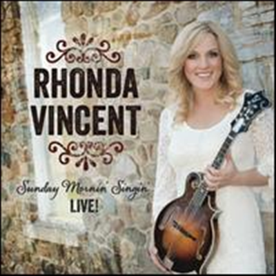 Rhonda Vincent - Sunday Mornin&#39; Singin&#39;: Live!