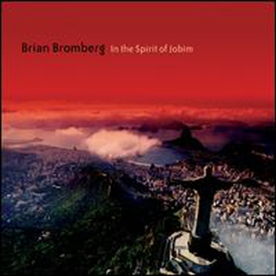 Brian Bromberg - In The Spirit Of Jobim (CD)