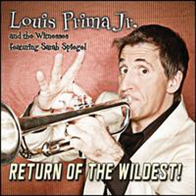 Louis Prima Jr. - Return of the Wildest! (CD-R)
