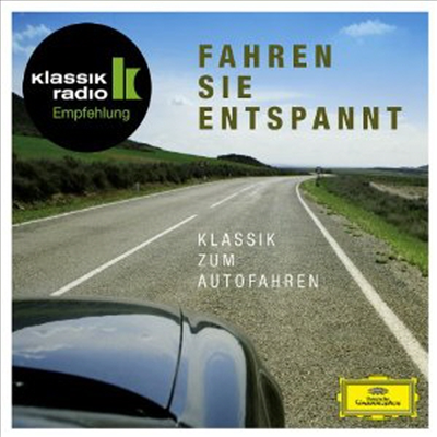 클래식 라디오 - 드라이브 음악 (KlassikRadio - Fahren Sie entspannt! Klassik zum Autofahren) (2CD) - 여러 연주가