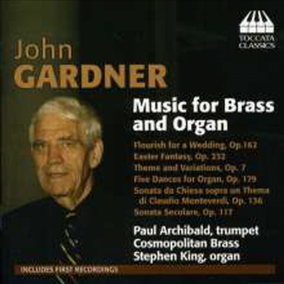 가드너: 오르간과 금관을 위한 작품집 (Gardner: Music For Brass &amp; Organ)(CD) - Paul Archibald