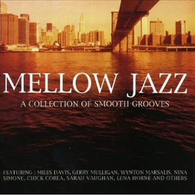 Various Artists - Mellow Jazz-A Collection Of Smooth Groove (CD)