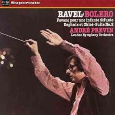 라벨: 볼레로, 다프니스와 클로에 모음곡 2번, 파반느 (Ravel: Bolero, Daphnis Et Chloe Suite No.2, Pavane) (180G)(LP) - Andre Previn