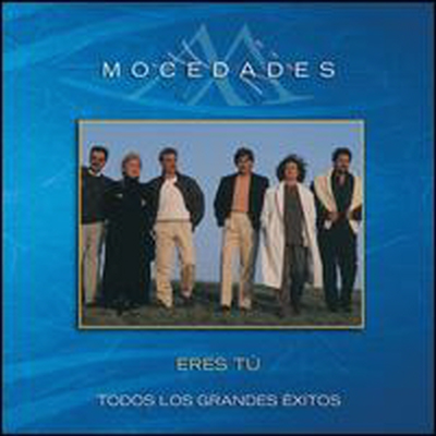 Mocedades (모세다데스) - Eres Tu: Todos los Grandes (Remastered)