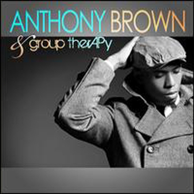 Anthony Brown &amp; Group Therapy - Anthony Brown &amp; Group Therapy (CD)