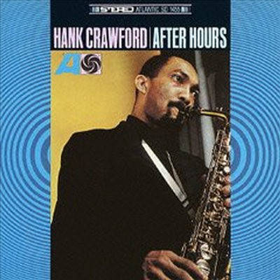 Hank Crawford - After Hours (Remastered)(일본반)(CD)