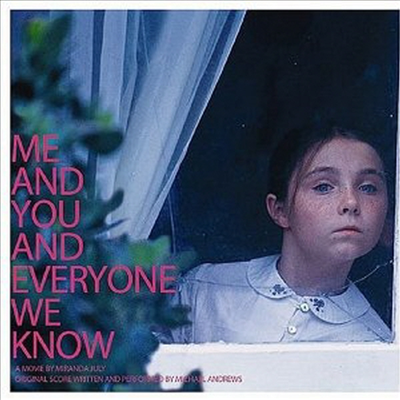 Michael Andrews - Me &amp; You &amp; Everyone We Know (미 앤 유 앤 에브리원) (Score) (Soundtrack)(Digipack)(CD)