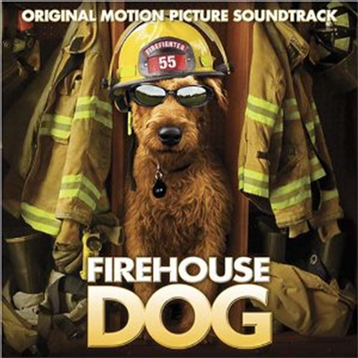 O.S.T. - Firehouse Dog (파이어하우스 독)(CD)