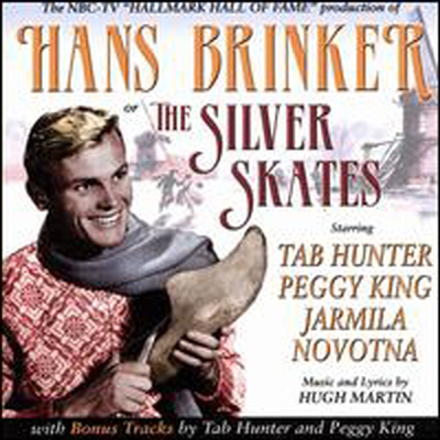 O.S.T. - Hans Brinker or the Silver Skates (한스 브링커, 은빛 스케이트) (Original recording remastered)(Soundtrack) (CD)