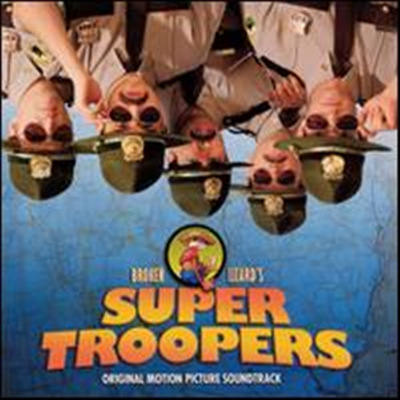 O.S.T. - Super Troopers (슈퍼 트루퍼스) (Soundtrack)