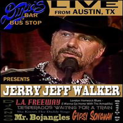 Jerry Jeff Walker - Live From Dixie&#39;s Bar &amp; Bus Stop (지역코드1)(DVD)(2012)