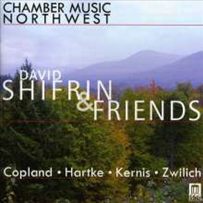 데이비드 시프린 - 클라리넷 실내악 작품집 (David Shifrin - Chamber Music Northwest)(CD) - David Shifrin