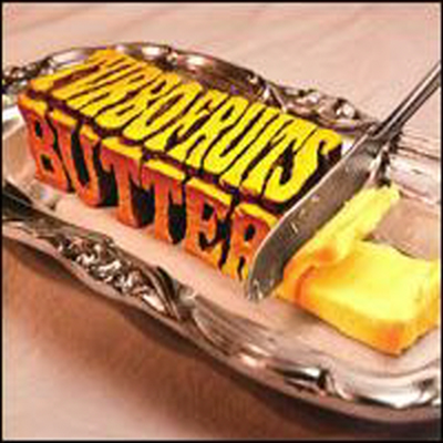Turbo Fruits - Butter (Digipack)(CD)