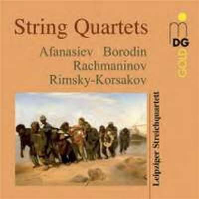 보로딘: 현악 사중주 2번, 라흐마니노프: 현악 사중주 1번 (Borodin, Rachmaninov, Afanasiev, Rimsky Korsakov - Russian String Quartets)(CD) - Leipzig String Quartet