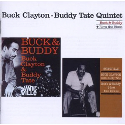 Buck Clayton/Buddy Tate Quintet  - Buck &amp; Buddy/Blow the Blues (Remastered)(2 On 1CD)