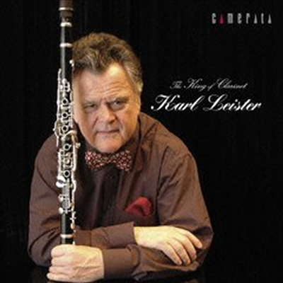 칼 라이스터 - 클라리넷의 제왕 (Leister: King Of Clarinet) (2CD)(일본반) - Karl Leister