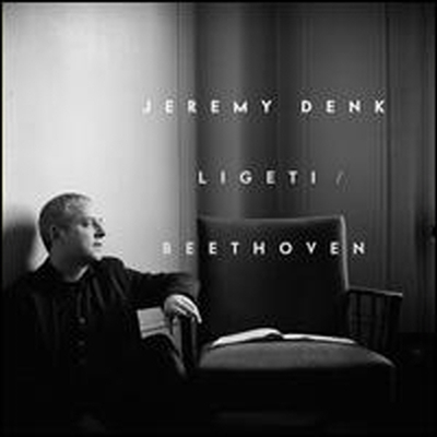 리게티: 연습곡 1, 2권, 베토밴: 피아노 소나타 32번 (Jeremy Denk Plays Ligeti & Beethoven)(Digipack)(CD) - Jeremy Denk