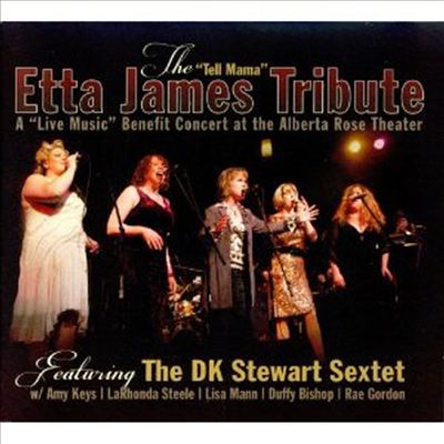 DK Stewart Sextet - Tell Mama: Etta James Tribute (CD)