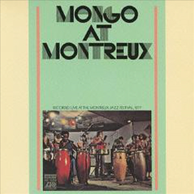 Mongo Santamaria - Mongo At Montreaux (Remastered)(일본반)(CD)