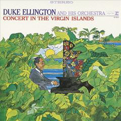 Duke Ellington - Concert In The Virgin Islands (Remastered)(일본반)(CD)