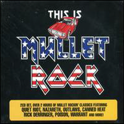 Various Artists - This Is Mullet Rock (2CD)