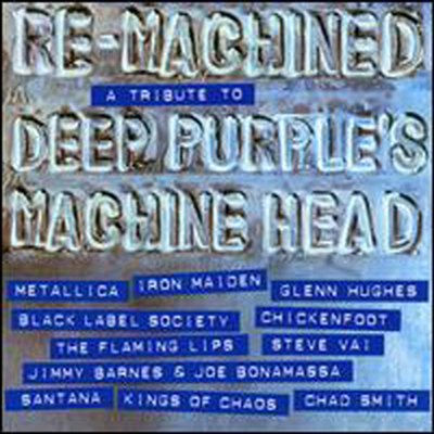 Various Artists (Deep Purple Tribute) - Re-Machined: A Tribute To Deep Purple&#39;s Machine Head (CD)