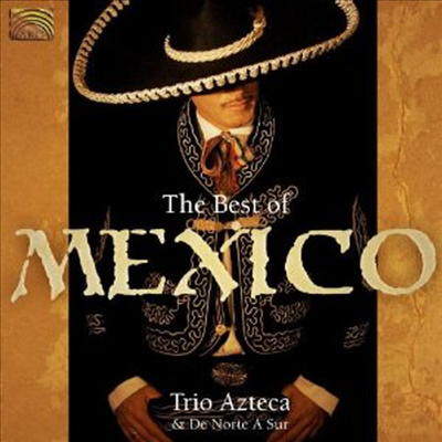 Trio Azteca &amp; De Norte A Sur - The Best Of Mexico (CD)