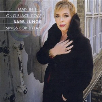 Barb Jungr - Man In The Long Black Coat: Sings Bob Dylan (CD)