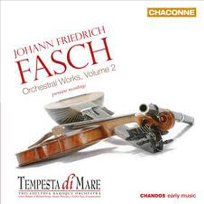 요한 프리드리히 파슈 : 관현악 작품 Vol.2 (Fasch : Orchestral Works, Volume 2)(CD) - Tempesta di Mare Philadelphia Baroque Orchestra