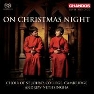 크리스마스 밤 (On Christmas Night) (SACD Hybrid) - The Choir of St John’s College, Cambridge