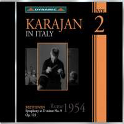 베토벤 : 교향곡 9번 '합창' (Karajan in Italy Volume 2 - Beethoven : Symphony No. 9 in D minor, Op. 125 'Choral')(CD) - Herbert von Karajan