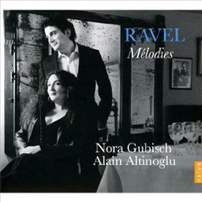 멜로디스 - 라벨: 가곡 작품집 (Melodies - Ravel: Songs)(CD) - Nora Gubisch