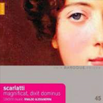 스카를라티 : 마그니피카트(성모 마리아의 찬가), 딕시트 도미누스(주께서 말씀하셨도다), 마드리갈 (Baroque Voices 45 - A. Scarlatti : Magnificat & Dixit Dominus)(CD) - Rinaldo Alessandrini
