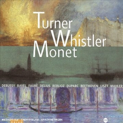 휘파람 부는 모네 - 그림과 음악의 풍경 (Turner Whistler Monet) (2CD)(Digipack) - 여러 연주가