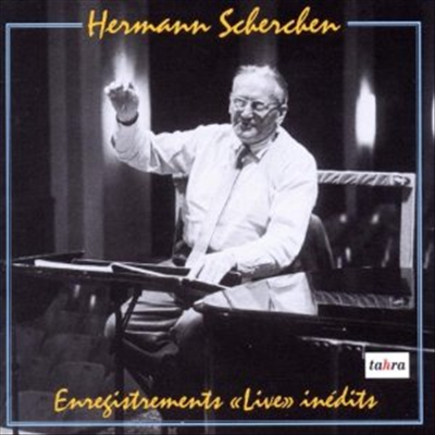 셰르헨 미발매 실황 녹음 (Hermann Scherchen - Previously unissued Live recordings) - Hermann Scherchen