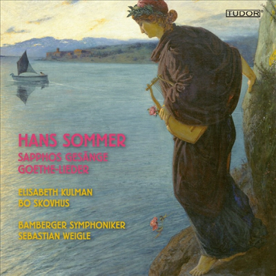 한스 좀머 : 사포의 노래 Op.6, 오디세우스 Op.11-1 &amp; 괴테 가곡 (Hans Sommer : Sapphos Gesange Op.6) (SACD Hybrid) - Elisabeth Kulman