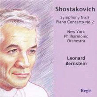 쇼스타코비치: 교향곡 5번, 피아노 협주곡 2번 (Shostakovich: Symphony No. 5 & Piano Concerto No. 2) - Leonard Bernstein