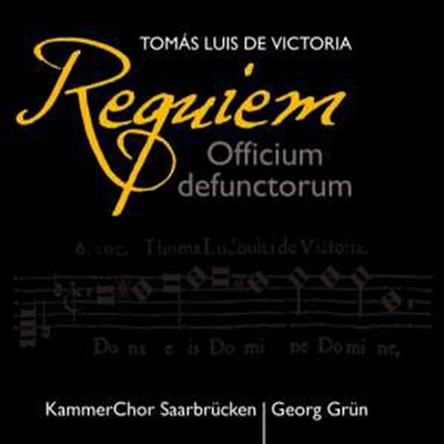 빅토리아 : 레퀴엠 (Tomas Luis de Victoria : Requiem)(CD) - Georg Grun