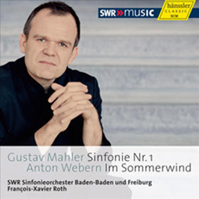 말러: 교향곡 1번 &amp; 베베른: 교향시 &#39;여름 바람 속에서&#39; (Francois-Xavier Roth conducts Mahler &amp; Webern)(CD) - Francois-Xavier Roth